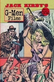 Jack Kirby'S G-Men Files