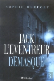 Jack L'Éventreur Démasqué
