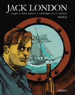 Bertrand.pt - Jack London. Llegar A Buen Puerto O Naufragar En El Intento
