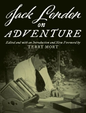 Jack London On Adventure