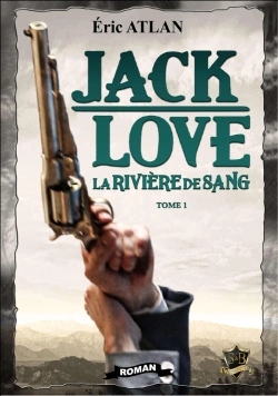 Bertrand.pt - Jack Love Tome 1 : La Rivière De Sang
