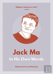 Jack Ma: In His Own Words
