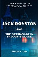 Jack Royston And The Orphanage In Falcon-Village