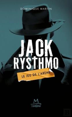 Bertrand.pt - Jack Rysthmo, Le Jeu De L'Arène