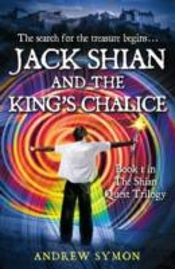 Jack Shian And The King'S Chalice