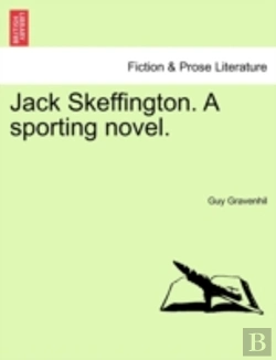 Bertrand.pt - Jack Skeffington. A Sporting Novel.