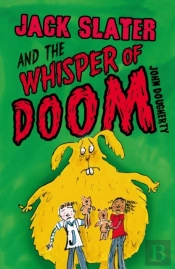 Jack Slater And The Whisper Of Doom