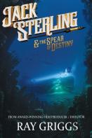 Jack Sterling And The Spear Of Destiny