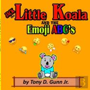 Jack The Little Koala And The Emoji Abc'S