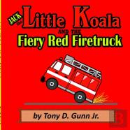 Jack The Little Koala And The Fiery Red Firetruck