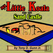Jack The Little Koala And The Sand Castle