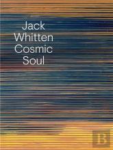 Jack Whitten: Cosmic Soul