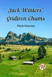 Jack Winters' Gridiron Chums (Edition2023)