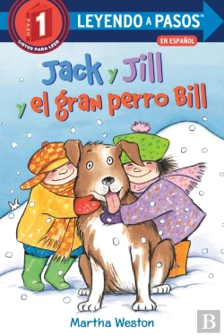 Bertrand.pt - Jack Y Jill Y El Gran Perro Bill (Jack And Jill And Big Dog Bill Spanish Edition)