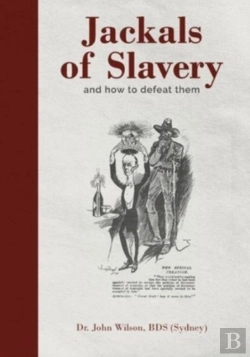 Bertrand.pt - Jackals Of Slavery And How To Defeat The