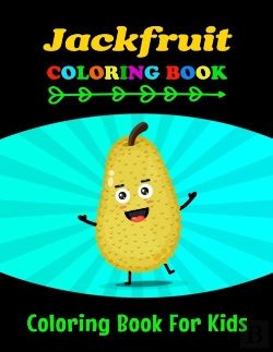 Bertrand.pt - Jackfruit Coloring Book For Kids