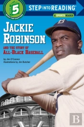 Jackie Robinson And The Story Of All Black Baseball