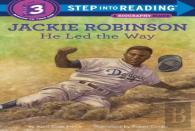 Jackie Robinson: He Led The Way