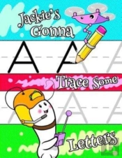 Jackie'S Gonna Trace Some Letters