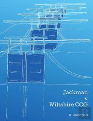 Jackman V Wiltshire Ccg