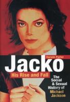 Jacko, His Rise And Fall