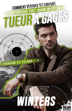 Bertrand.pt - Jackson Et Leland - T04 - Comment Reparer Ses Erreurs En Detruisant Tout Quand On Est Un Tueur A Gag