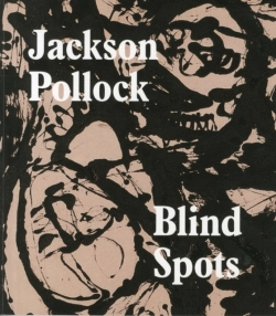 Bertrand.pt - Jackson Pollock: Blindspots