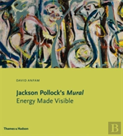 Bertrand.pt - Jackson Pollock's Mural - Energy Made Visible
