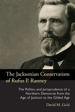 Bertrand.pt - Jacksonian Conservatism Of Rufus P. Ranney