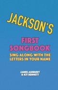 Jackson'S First Songbook
