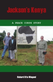 Jackson'S Kenya: A Peace Corps Story