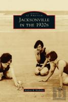 Jacksonville In The 1920s