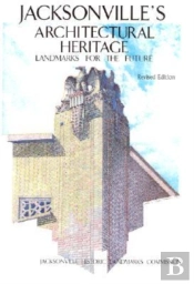 Jacksonville'S Architectural Heritage