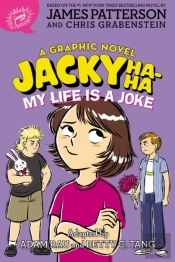 Jacky Ha-Ha: My Life Is A Joke (A Graphic Novel)