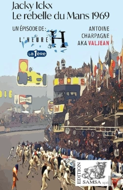Bertrand.pt - Jacky Ickx : Le Rebelle  Du Mans 1969