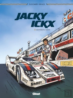 Bertrand.pt - Jacky Ickx Tome 2 : Monsieur Le Mans
