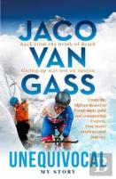 Jaco Van Gass: Unequivocal - My Story