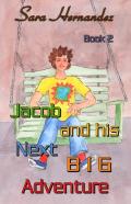 Jacob And His Next Big Adventure
