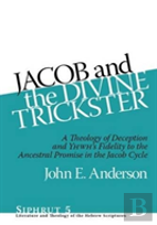 Jacob And The Divine Trickster