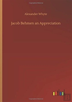 Bertrand.pt - Jacob Behmen An Appreciation
