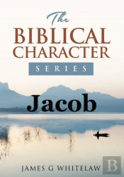 Jacob  Biblical Characters Series