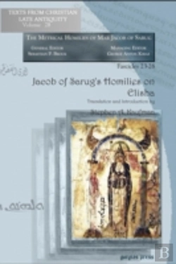 Bertrand.pt - Jacob Of Sarugâ€™S Homilies On Elisha
