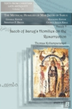 Bertrand.pt - Jacob Of Sarugâ€™S Homilies On The Resurrection
