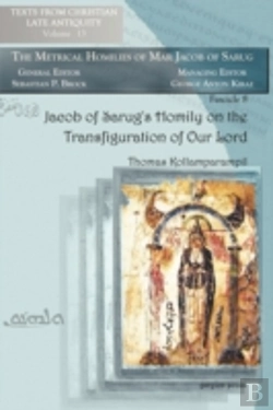 Bertrand.pt - Jacob Of Sarugâ€™S Homily On The Transfiguration Of Our Lord