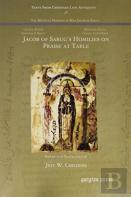 Jacob Of Sarug'S Homilies On Praise At Table