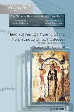 Bertrand.pt - Jacob Of Sarug'S Homily On The Holy Sunday Of The Pentecost