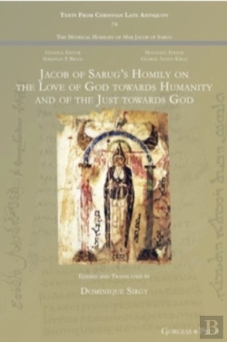 Bertrand.pt - Jacob Of Sarug'S Homily On The Love Of God Towards Humanity And Of The Just Towards God