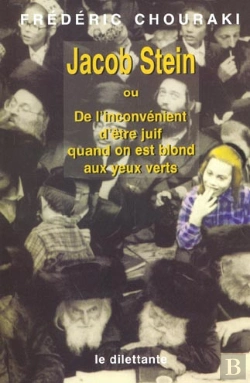 Bertrand.pt - Jacob Stein Ou De L'Inconvenient D'Etre Juif Quand On Est Blond Aux Yeux Verts