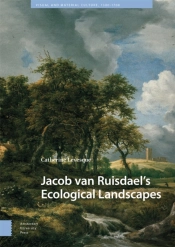 Jacob Van Ruisdaelâ€™S Ecological Landscapes