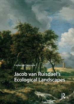 Bertrand.pt - Jacob Van Ruisdael'S Ecological Landscapes